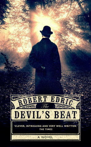 The Devil's Beat by Robert Edric