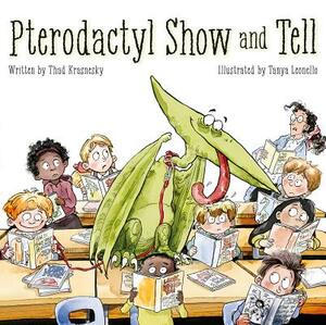 Pterodactyl Show and Tell by Thad Krasnesky