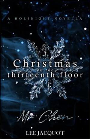 Christmas on the thirteenth floor by Lee Jacquot