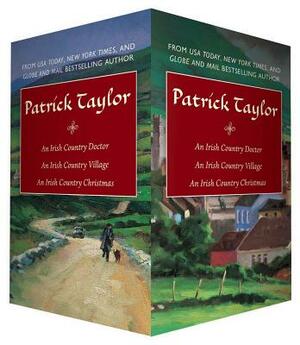 Patrick Taylor Irish Country Boxed Set: An Irish Country Doctor, an Irish Country Village, an Irish Country Christmas by Patrick Taylor