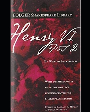 Henry VI, Part 2 by William Shakespeare