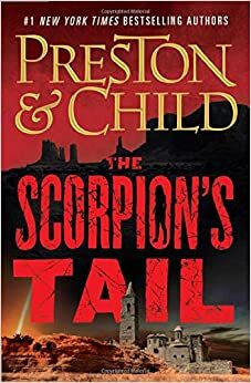 The Scorpions Tale by Douglas Preston, Lincoln Child