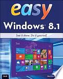 Easy Windows 8.1 by Mark Edward Soper