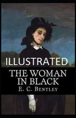 The Woman in Black Illustrated by E. C. Bentley