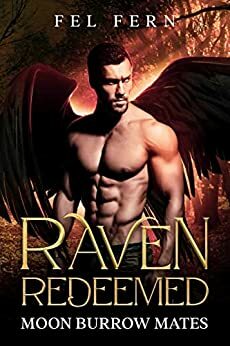Raven Redeemed by Fel Fern