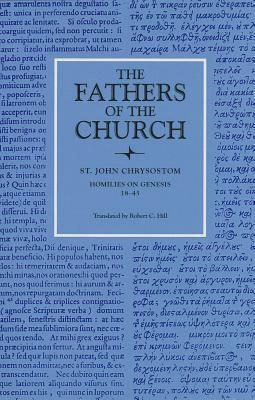 Homilies on Genesis, 18-45 by John Chrysostom