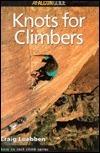 How to Climb: Knots for Climbers by Craig Luebben, Craig Leubben
