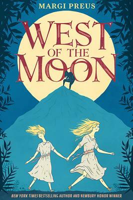 West of the Moon by Margi Preus