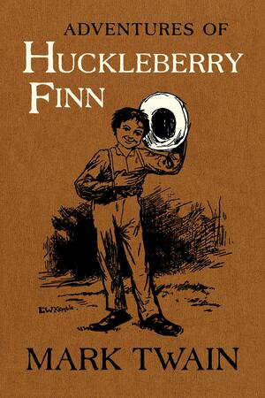 Adventures of Huckleberry Finn: The Authoritative Text with Original Illustrations by Mark Twain, Walter Blair, Harriet E. Smith, Victor Fischer, Lin Salamo