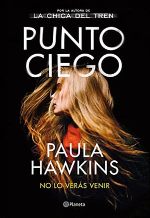 Punto ciego by Paula Hawkins