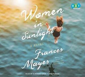 Women in Sunlight: A Novel by Frances Mayes, Frances Mayes