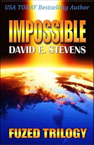 Impossible by David E. Stevens