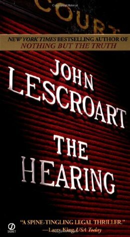 The Hearing by John Lescroart