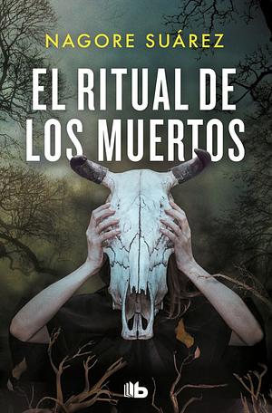 El ritual de los muertos by Nagore Suárez