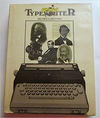 Century Of The Typewriter by Wilfred A. Beeching