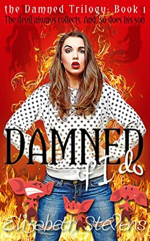 Damned if I do by Elizabeth Stevens