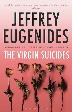 The Virgin Suicides by Jeffrey Eugenides