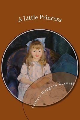 A Little Princess by Frances Hodgson Burnett