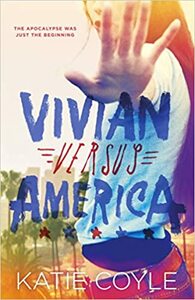 Vivian Versus America by Katie Coyle