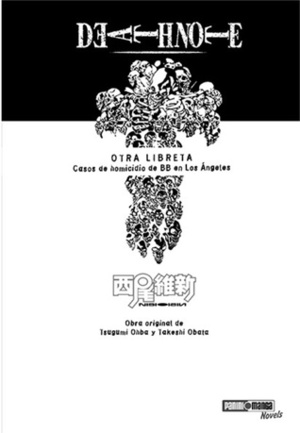 Death Note: Otra libreta - Casos de homicidio de BB en Los Ángeles by NISIOISIN, David Ramírez