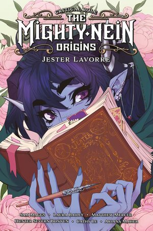 Critical Role: The Mighty Nein Origins: Jester Lavorre by Sam Maggs