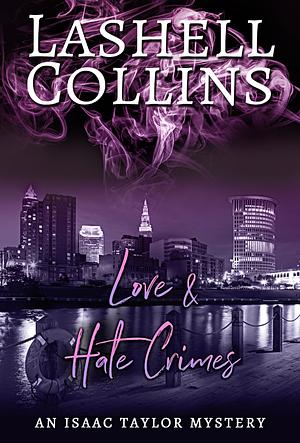 Love & Hate Crimes by Lashell Collins