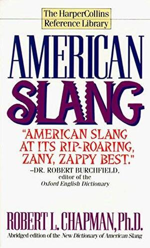 American Slang by Robert L. Chapman