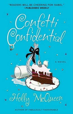 Confetti Confidential by Holly McQueen