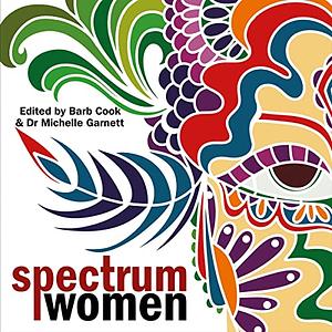 Spectrum Women: Walking to the Beat of Autism by 