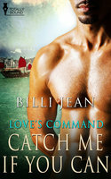 Catch Me If You Can by Billi Jean