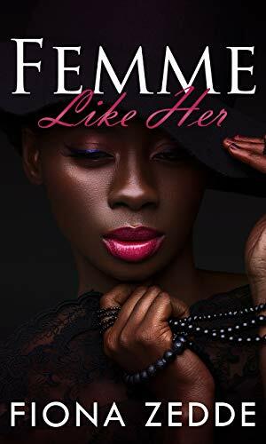 Femme Like Her by Fiona Zedde