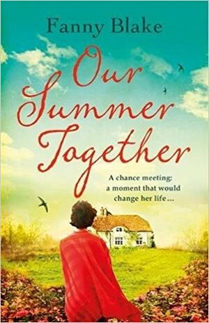 Our Summer Together by Fanny Blake