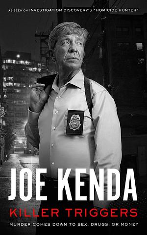 Killer Triggers by Joe Kenda