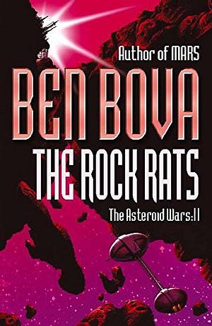 The Rock Rats by Ben Bova