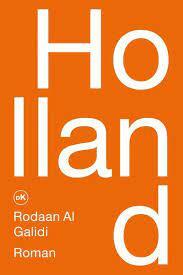 Holland by Rodaan Al Galidi