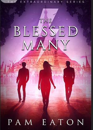 The Blessed Many by Pam Eaton