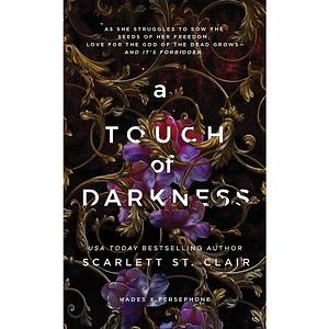 A touch of darkness by Scarlett St. Clair