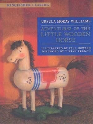 Adventures of the Little Wooden Horse by Ursula Moray Williams