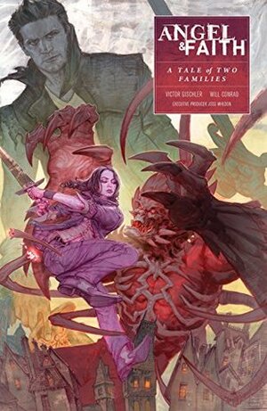 Angel and Faith Season 10 Volume 5 (Angel & Faith) by Will Conrad, Victor Gischler, Michelle Madsen