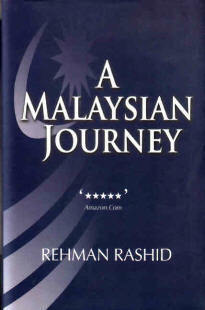 A Malaysian Journey by Rehman Rashid