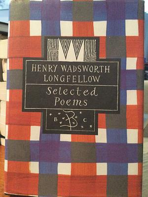 Selected Poems by Henry Wordsworth Longfellow