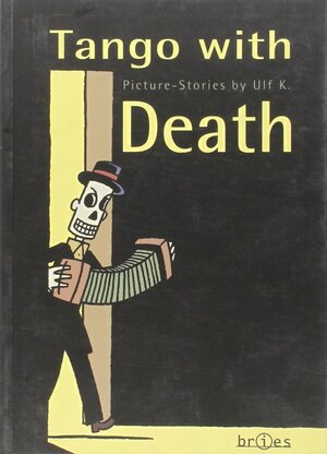 Tango With Death by K. Ulf, Ulf K.