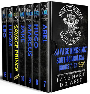 Savage Kings MC - South Carolina Books 7-12 + Savage Prince by Lane Hart, Lane Hart, D.B. West