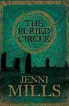 The Buried Circle by Jenni Mills