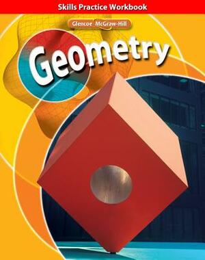 Geometry: Skills Practice Workbook by McGraw Hill