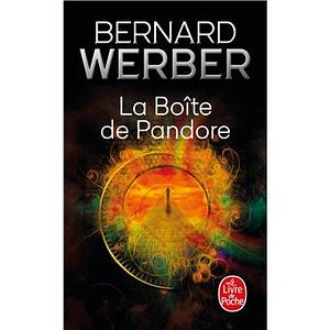 La Boîte de Pandore by Bernard Werber