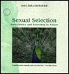Sexual Selection: Mate Choice and Courtship in Nature by Carol Grant Gould, James L. Gould