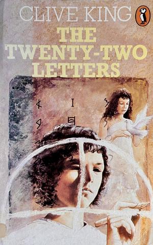 The Twenty Two Letters by Clive King