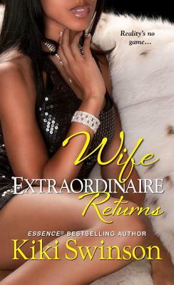 Wife Extraordinaire Returns by Kiki Swinson