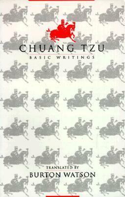 Chuang Tzu: Basic Writings by Burton Watson, Zhuangzi